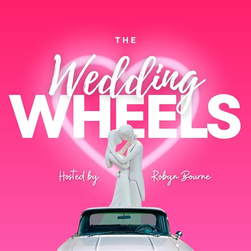 Wedding Wheels with Robyn Bourne cover art