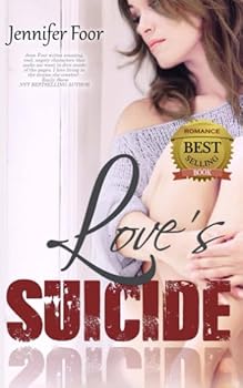 Love's Suicide - Book #1 of the Love's Suicide