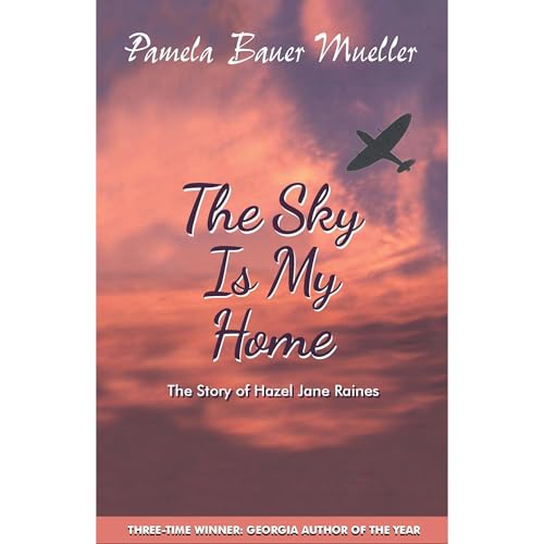 The Sky Is My Home Audiolibro Por Pamela Bauer Mueller arte de portada
