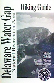 Unknown Binding Hiking guide to Delaware Water Gap National Recreation Area Book