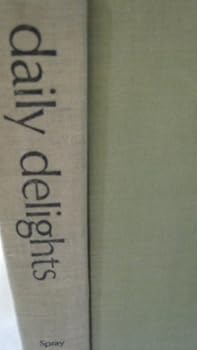 Hardcover Daily delights;: Devotional meditations for women Book