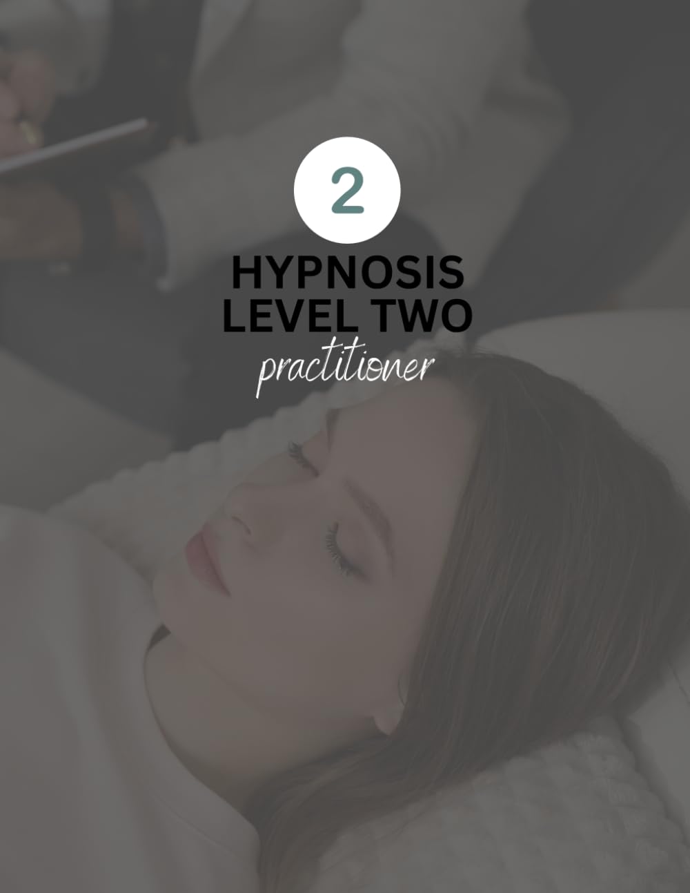 SHINE’s Hypnosis Level Two Certification Workbook
