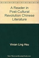 A Reader in Post-Cultural Revolution Chinese Literature 0887101623 Book Cover