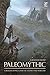 Paleomythic: A Roleplaying Game of Stone and Sorcery (Osprey Roleplaying)