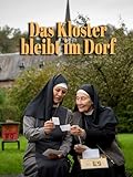 Das Kloster bleibt im Dorf
