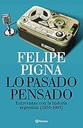 Lo pasado pensado (Historia y sociedad - Planeta)