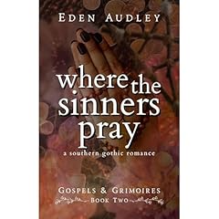 Where the Sinners Pray Audiolibro Por Eden Audley, Chloe Parker arte de portada