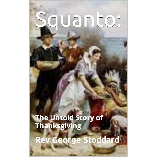 Squanto: by Rev George Stoddard episode artwork
