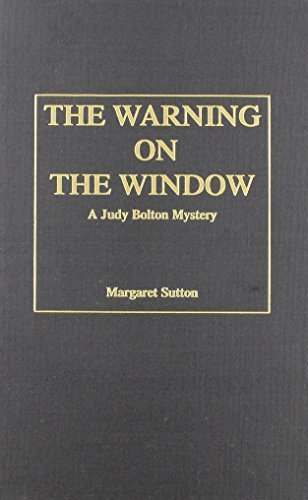 The Warning on the Window (A Judy Bolton Myster... B01FKS8LCK Book Cover