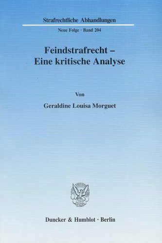 Feindstrafrecht - Eine kritische Analyse