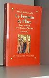 Le F&Atilde;&copy;minin de l'&Atilde;&ordf;tre : Pour en finir avec la c&Atilde;&acute;te d'Adam