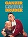 Ganzer Halber Bruder