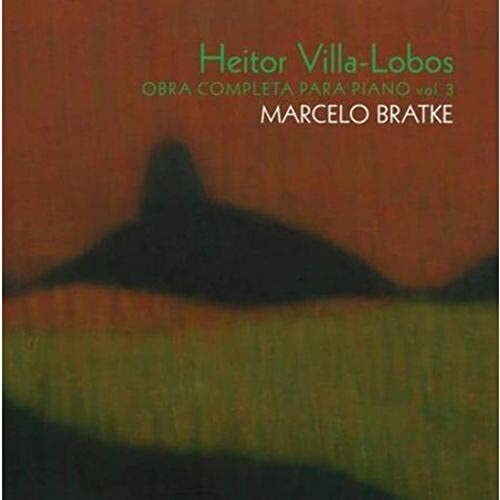 Heitor Villa Lobos Obra Completa Para Piano V.3 édition de prestige