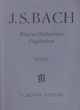 Bach: Kleine Praludien Fughetten
