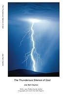 Thunderous Silence of God: Updated with new Preface 1539824608 Book Cover