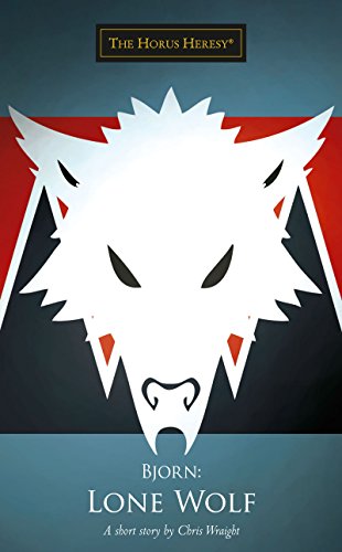 Bjorn: Lone Wolf (By: Chris Wraight)