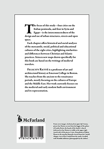 The Medieval Mediterranean City: Urban Life and Design Before European Hegemony, 1250-1380