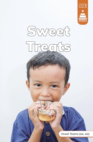 Sweet Treats (Stairway Decodables Nonfiction Step 5)