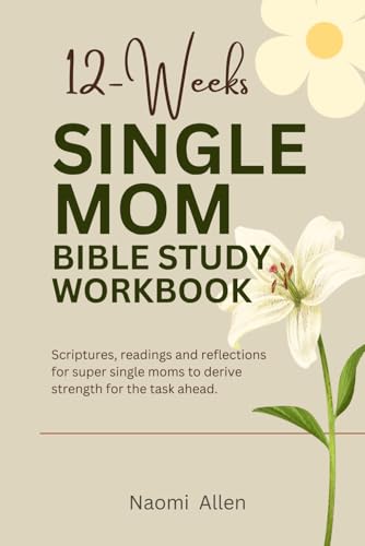 Single Mom Bible Study Workbook