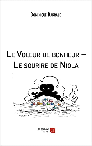 Le Voleur de bonheur ? Le sourire de Niola