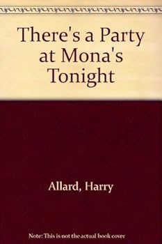 Hardcover There's a Party at Mona's Tonight Book