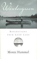 Wintergreen: Reflections from Loon Lake 1552630498 Book Cover