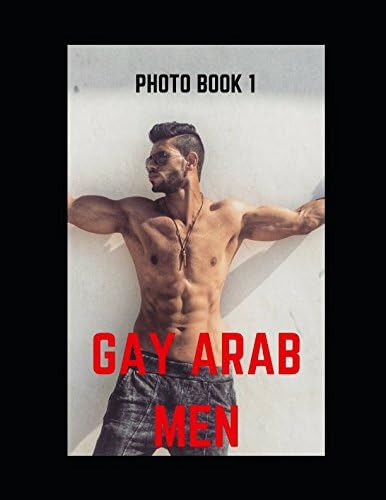 Samer BoGay Arab Men: Photobook 1