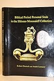 Biblical Period Personal Seals in the Shlomo Moussaieff Collection (Hebrew Edition)