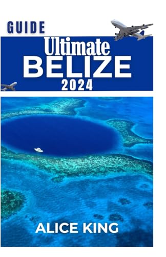 Amazon Best Sellers: Best Belize Travel Guides