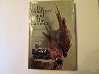 The Gourmet and the Camera B00DJ0YBUS Book Cover