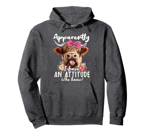 Apparently I Have An Attitude Who Knew Sarcasm Highland Cow Pullover Hoodie