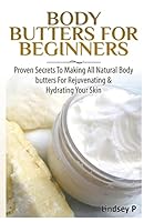 Body Butters for Beginners 1329060199 Book Cover