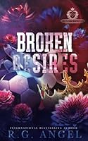 Broken Desires (Silverbrook University) B0D3HK32KJ Book Cover