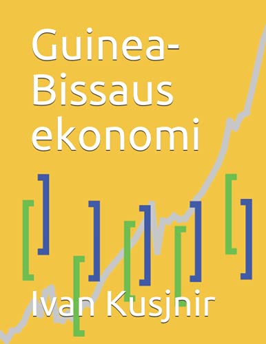 Guinea-Bissaus ekonomi (Swedish Edition)