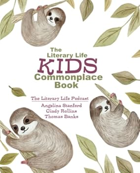 Paperback The Literary Life KIDS Commonplace Book: Rainforest Sloth (Commonplace Book Series) Book