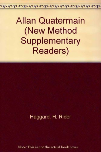 Allan Quatermain (New Method Supplementary Readers)