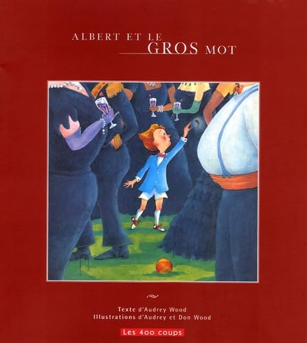 Albert et le gros mot [French] 2895401608 Book Cover