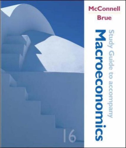 Study Guide to accompany MacroEconomics