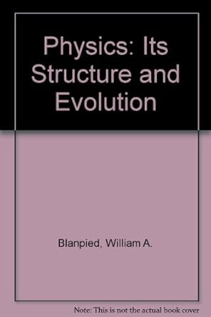 Physics: Its Structure and Evolution | Amazon.com.br