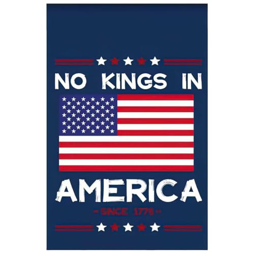 No Kings In America Yard Garden Flag, 12x18Inch Double Sided Decorations For Yard Holiday Decorative...