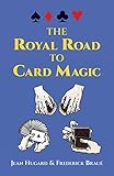 The Royal Road to Card Magic by Hugard, Jean, Brau???|, Frederick 1st (first) (1999) Paperback