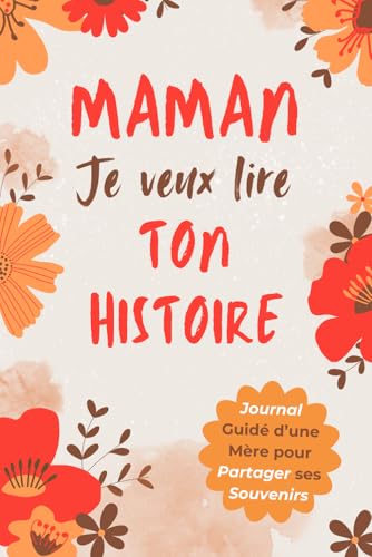 Maman, Je Veux Lire Ton...