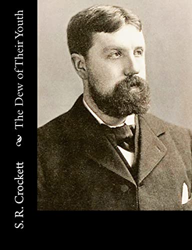 The Dew of Their Youth 1518666698 Book Cover