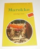  Marokko - Lebendiger Orient - Touropa Urlaubsberater - Ein Führer mit individuellen Tips von einem der größten Urlaubsexperten der Welt