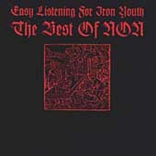 The Best of Non: Easy Listening for Iron Youth [Jewel Case] by Non