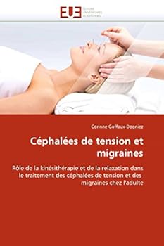 Paperback Céphalées de Tension Et Migraines [French] Book