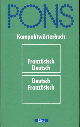 PONS Kompaktwörterbuch: Französisch-Deutsch, Deutsch-Französisch Cover