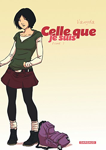 Celle que... - tome 3 - Je suis Celle que... - tome 3 - Je suis