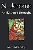 St. Jerome: An Illustrated Biography