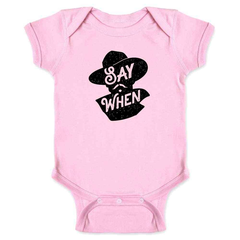 Say When Infant Bodysuit Doc Holliday Unisex Baby Girl Boy Clothes Outfits Pink 6M